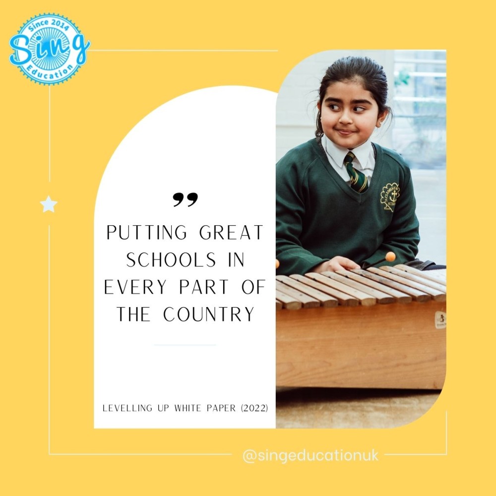 A young student in a school uniform is playing a xylophone, with a focused and content expression, set against a classroom backdrop. The image is part of a Sing Education promotional graphic, which includes the quote "Putting great schools in every part of the country" from the Levelling Up White Paper (2022), highlighting their commitment to enhancing education through music.