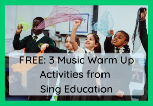 download 3 music warm up activities from Sing Education